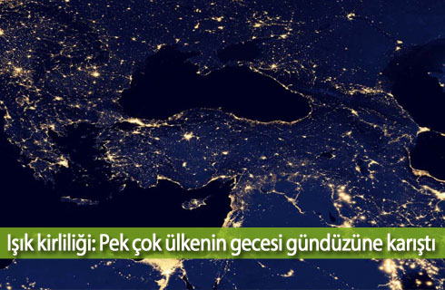 isik kirliligi 2017 haber