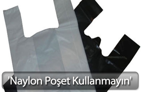naylonposetkullanmayin13haber