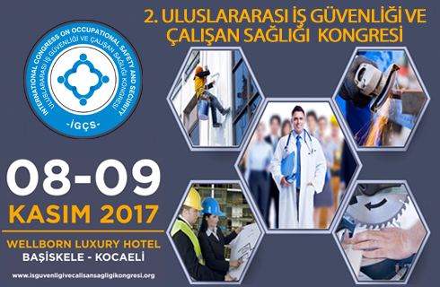 uluslararasiisguvenligivecalisansagligikongresi2017haber